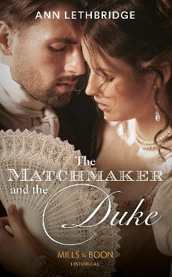 Cover of The Matchmaker And The Duke