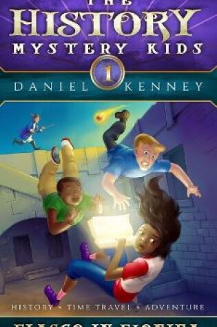 Cover of The History Mystery Kids 1