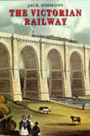 Cover of The Victorian Railway