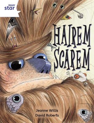 Cover of Rigby Star Independent Year 2 White Fiction Hairem Scarem Single