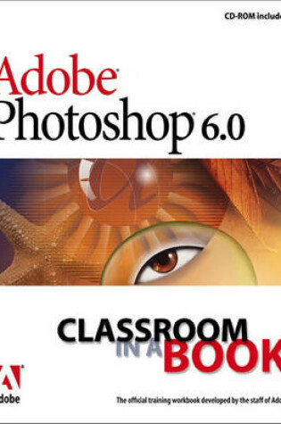 Cover of Adobe Photoshop 6.0 Classroom in a Book