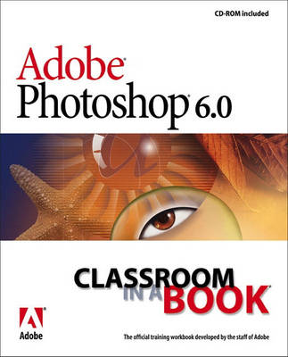 Book cover for Adobe Photoshop 6.0 Classroom in a Book