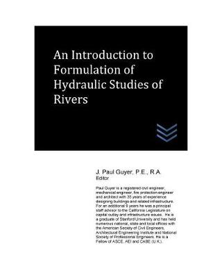 Book cover for An Introduction to Formulation of Hydraulic Studies of Rivers