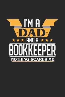 Book cover for I'm a Dad and a Bookkeeper Nothing Scares Me