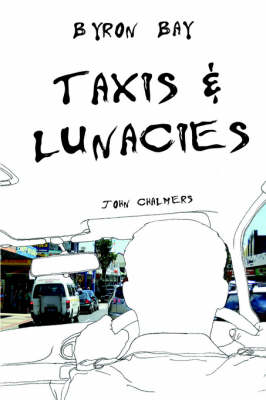 Book cover for Byron Bay Taxis and Lunacies