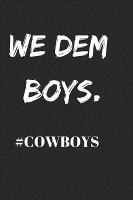 Book cover for We Dem Boys