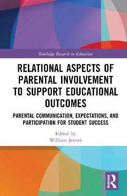 Book cover for Relational Aspects of Parental Involvement to Support Educational Outcomes