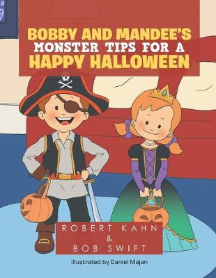 Book cover for Bobby and Mandee's Monster Tips for a Happy Halloween