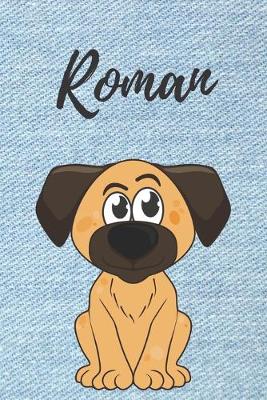 Book cover for Roman Hund-Malbuch / Notizbuch Tagebuch