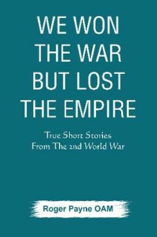 Cover of We Won the War but Lost the Empire