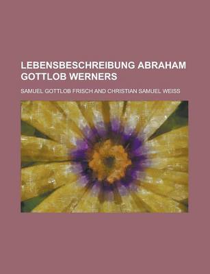 Book cover for Lebensbeschreibung Abraham Gottlob Werners