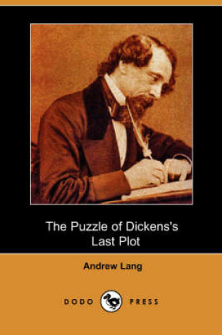 Cover of The Puzzle of Dickens's Last Plot (Dodo Press)