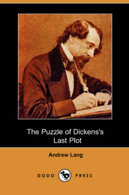 Book cover for The Puzzle of Dickens's Last Plot (Dodo Press)