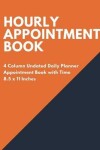 Book cover for Hourly Appointment Book