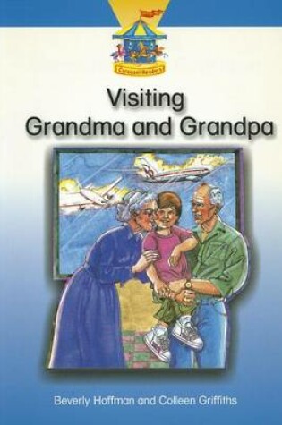 Cover of Visiting Grandma and Grandpa