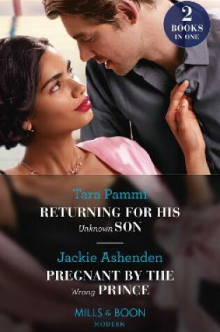 Cover of Returning For His Unknown Son / Pregnant By The Wrong Prince