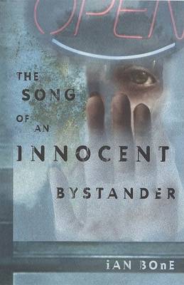 Book cover for The Song of an Innocent Bystander