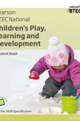 Cover of BTEC National Children's Play, Learning and Development Student Book