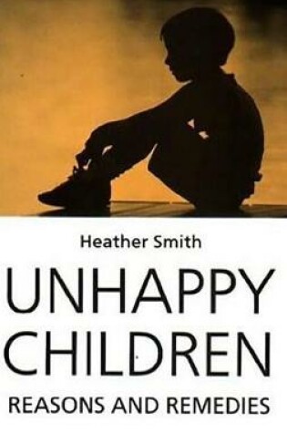 Cover of Unhappy Children