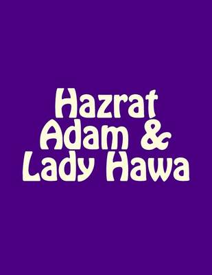 Book cover for Hazrat Adam & Lady Hawa