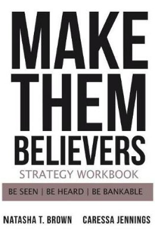 Cover of Make Them Believers Strategy Workbook