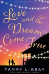 Book cover for Love and the Dream Come True