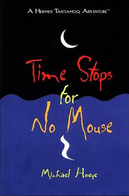 Book cover for Time Stops for No Mouse