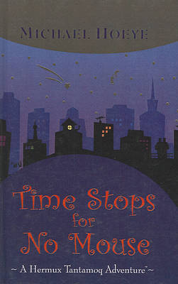 Cover of Time Stops for No Mouse