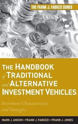 Book cover for The Handbook of Traditional and Alternative Investment Vehicles
