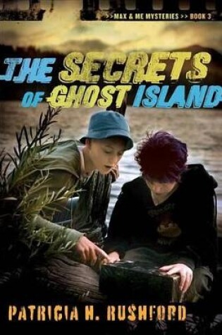 Cover of The Secrets of Ghost Island