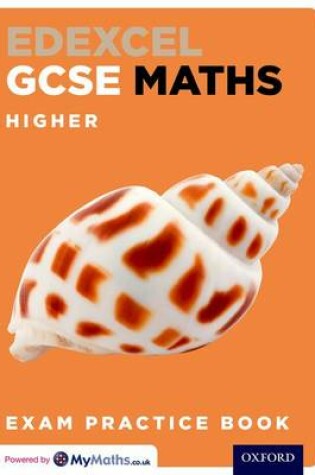 Cover of Edexcel GCSE Maths Higher Exam Practice Book