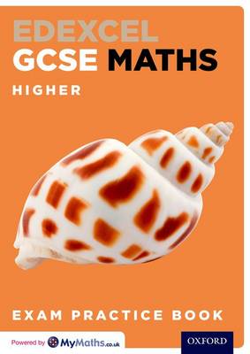 Book cover for Edexcel GCSE Maths Higher Exam Practice Book