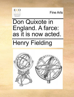 Book cover for Don Quixote in England. a Farce