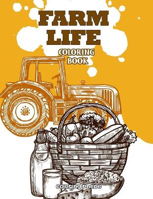 Book cover for Farm Life Coloring Book