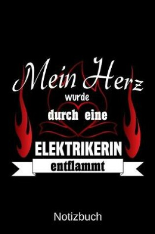 Cover of Mein Herz wurde durch eine Elektrikerin entflammt