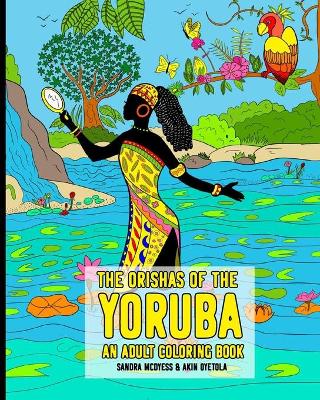 Book cover for The Orishas Of The Yoruba An Adult Coloring Book