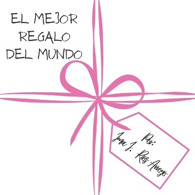 Book cover for El mejor regalo del mundo