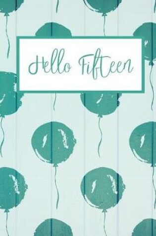 Cover of Hello Fifteen