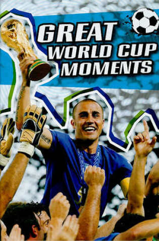 Cover of Great World Cup Moments