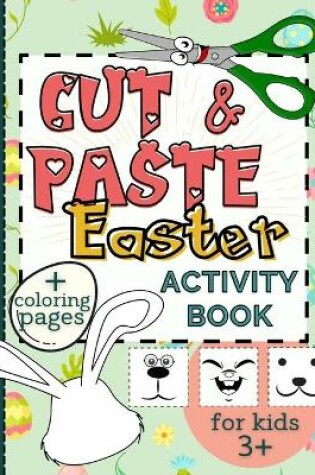 Cover of Cut & Paste Easter Activity Book for Kids 3+