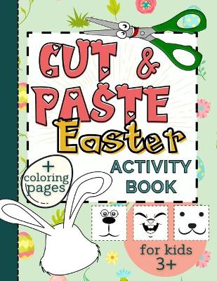 Book cover for Cut & Paste Easter Activity Book for Kids 3+