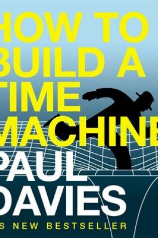 Cover of How to Build a Time Machine