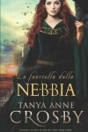 Book cover for La Fanciulla Dalla Nebbia