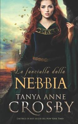 Book cover for La Fanciulla Dalla Nebbia