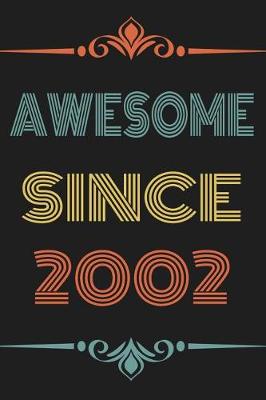 Book cover for Awesome Since 2002