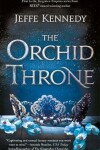 Book cover for The Orchid Throne