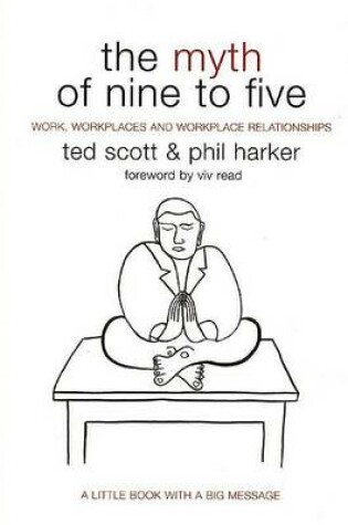 Cover of The Myth of Nine to Five