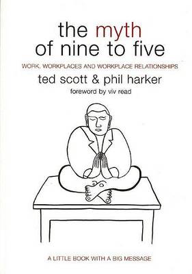 Book cover for The Myth of Nine to Five