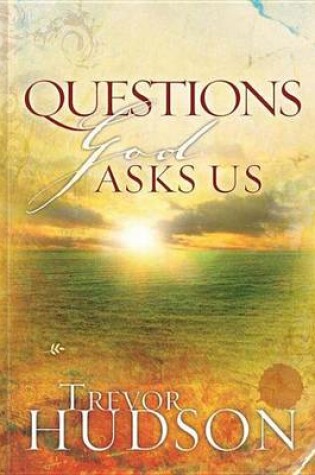 Cover of Questions God Asks Us