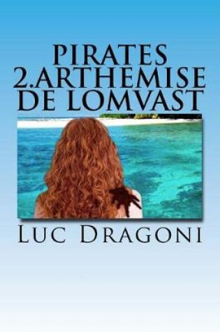 Cover of Pirates 2.Arthemise De Lomvast